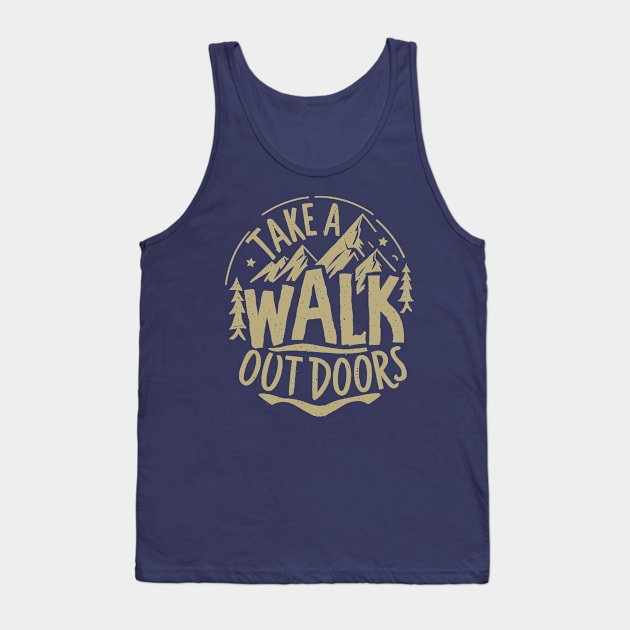 Take A Walk Outdoors Day – January Tank Top by irfankokabi